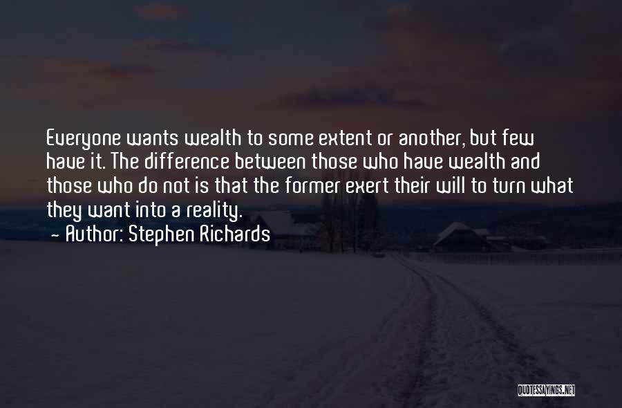 Wishes And Reality Quotes By Stephen Richards