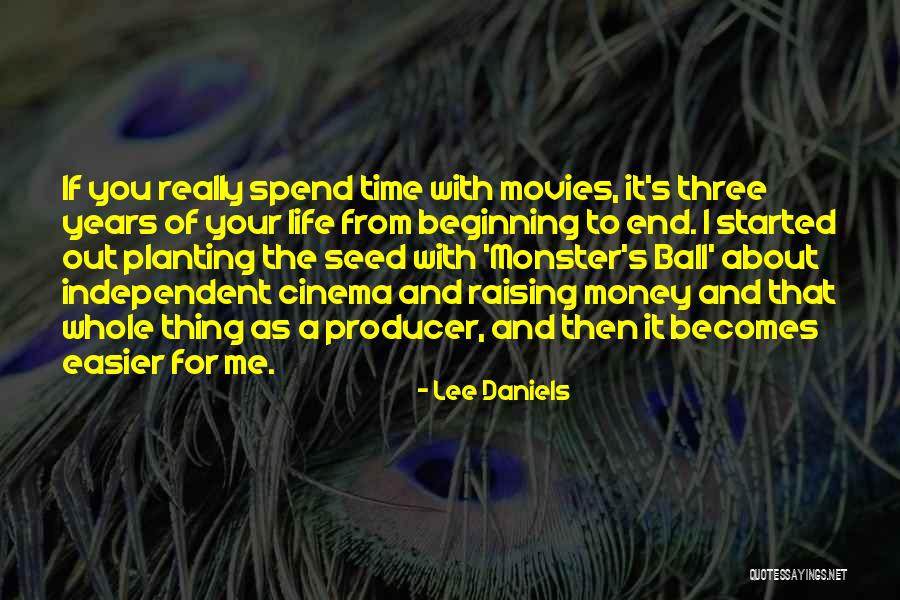 Wishes For Future Endeavours Quotes By Lee Daniels Wishes For Future Endeavours Quotes By Lee Daniels