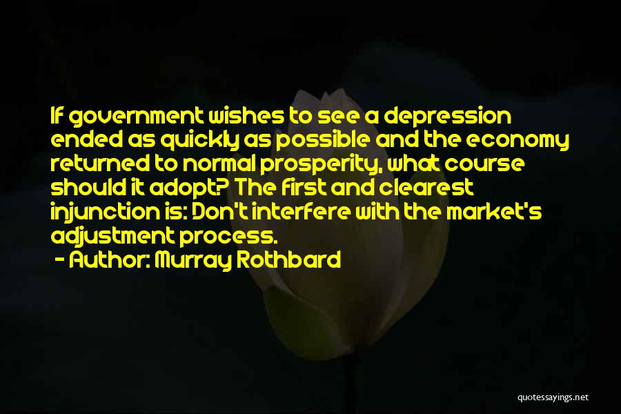 Wishes For Prosperity Quotes By Murray Rothbard