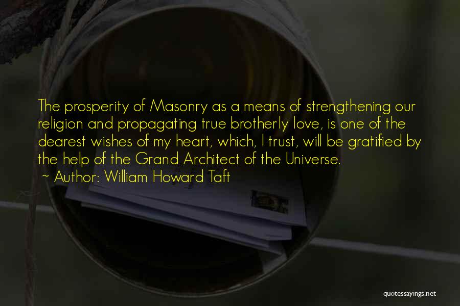 Wishes For Prosperity Quotes By William Howard Taft