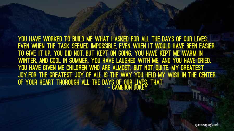 Wishes For Your Children Quotes By Cameron Dokey Wishes For Your Children Quotes By Cameron Dokey