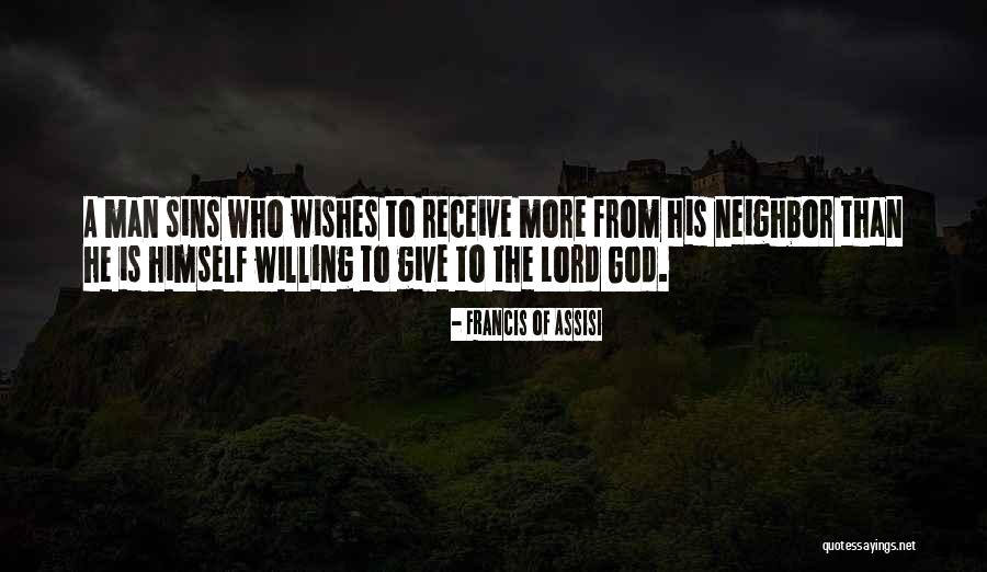 Wishes From God Quotes By Francis Of Assisi