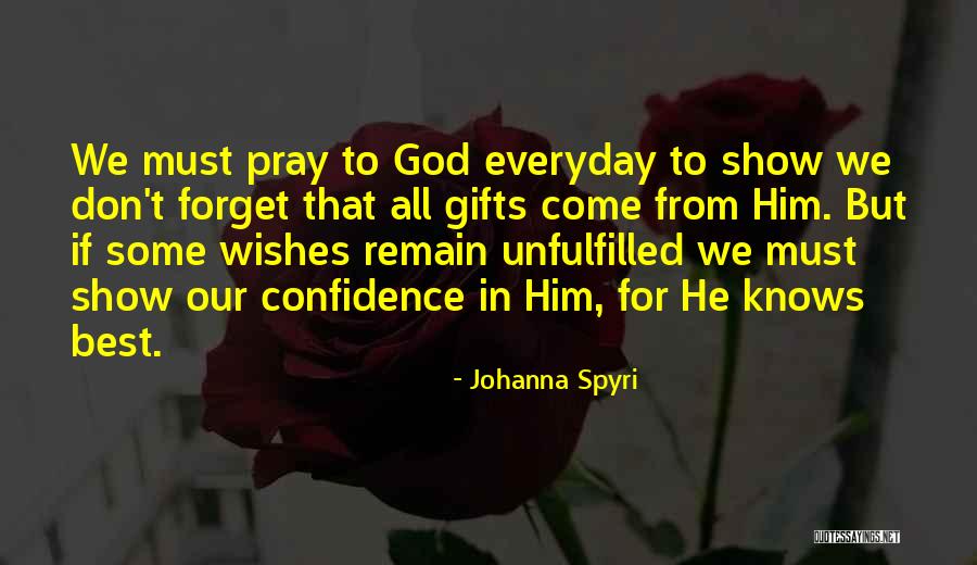 Wishes From God Quotes By Johanna Spyri