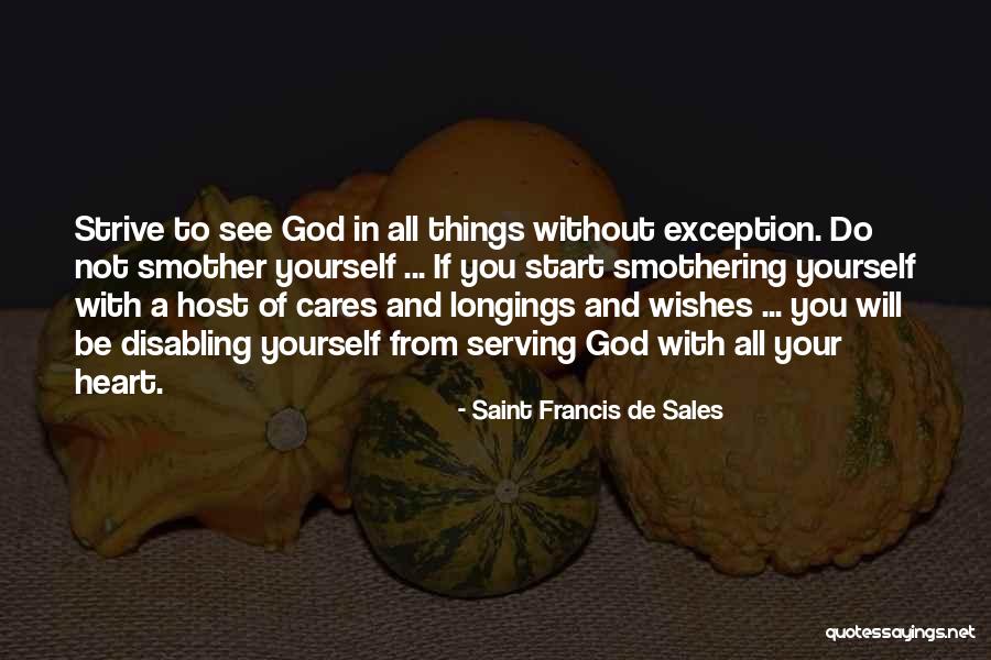 Wishes From God Quotes By Saint Francis De Sales