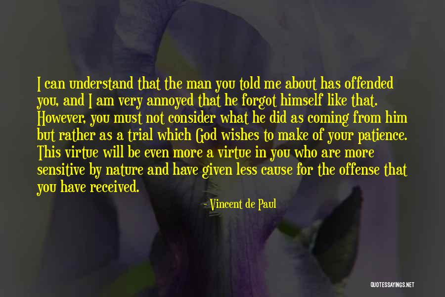 Wishes From God Quotes By Vincent De Paul