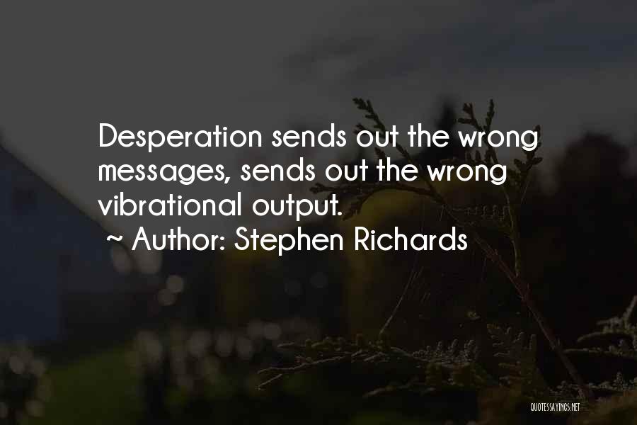 Wishes Fulfilled Quotes By Stephen Richards