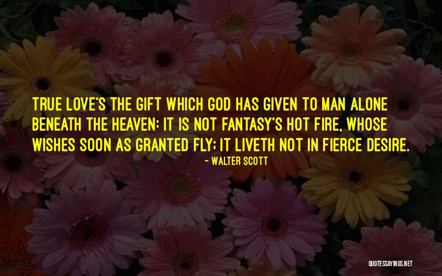 Wishes Love Quotes By Walter Scott Wishes Love Quotes By Walter Scott