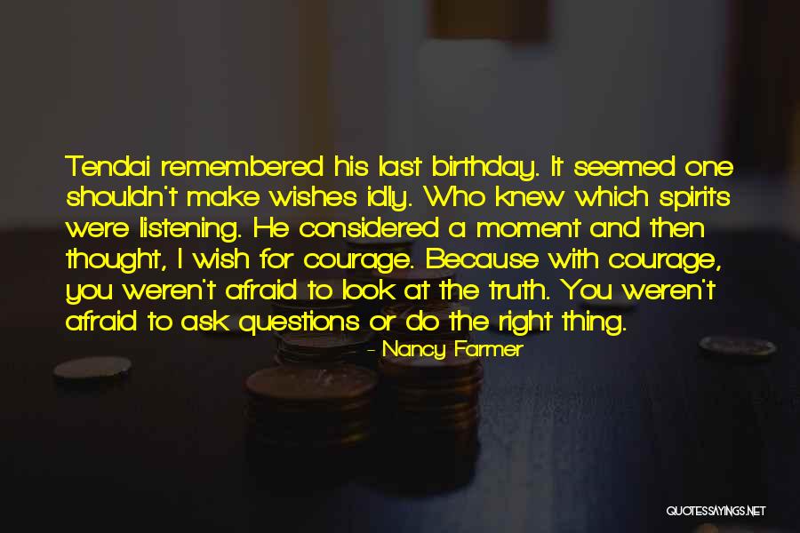 Wishes On Your Birthday Quotes By Nancy Farmer Wishes On Your Birthday Quotes By Nancy Farmer