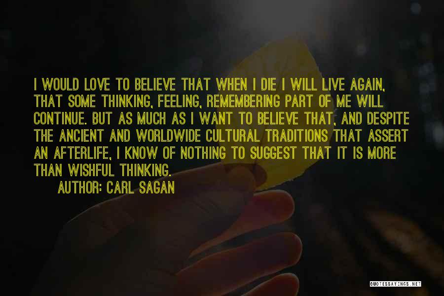 Wishful Love Quotes By Carl Sagan