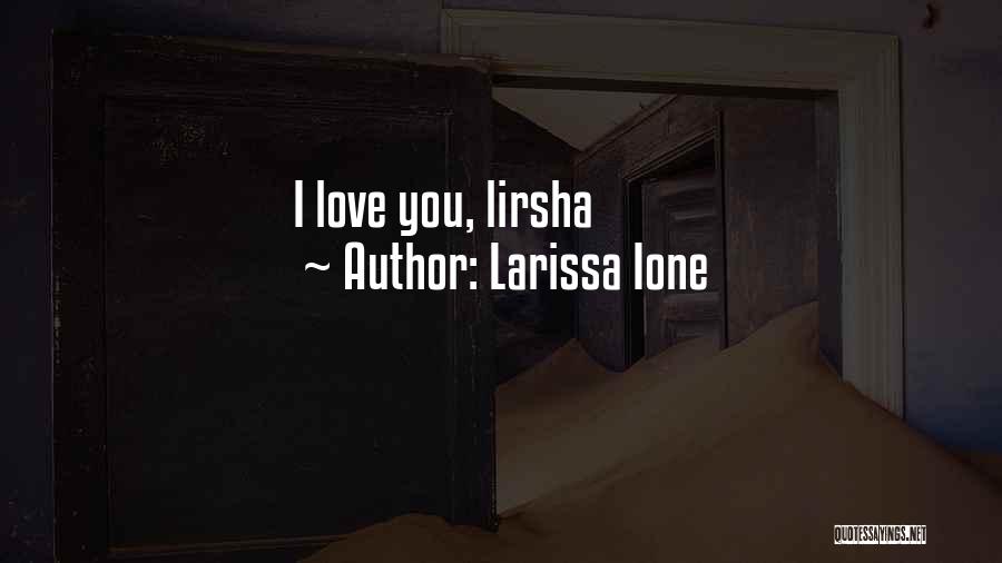 Wishful Love Quotes By Larissa Ione