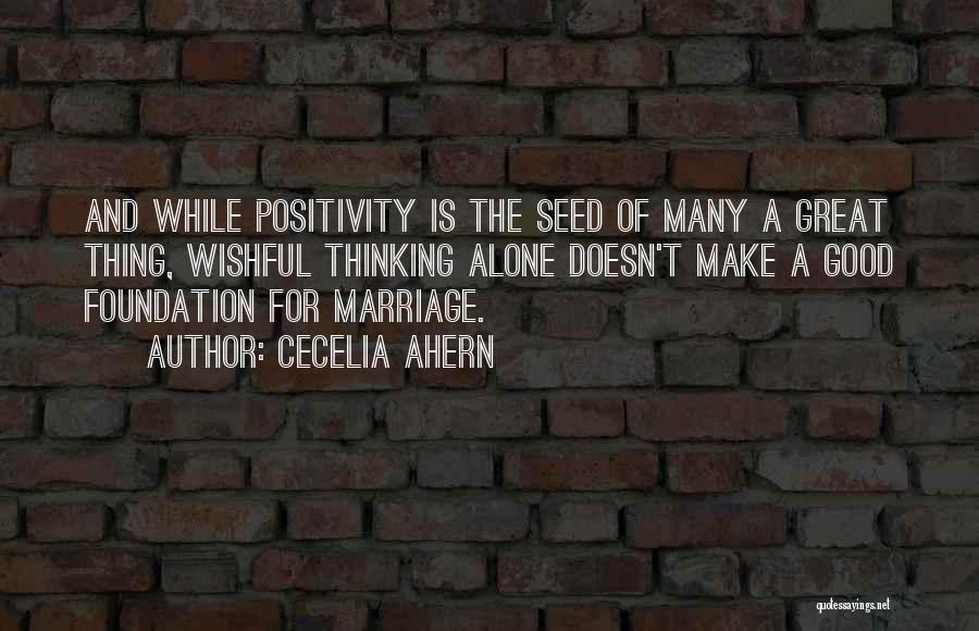 Wishful Marriage Quotes By Cecelia Ahern