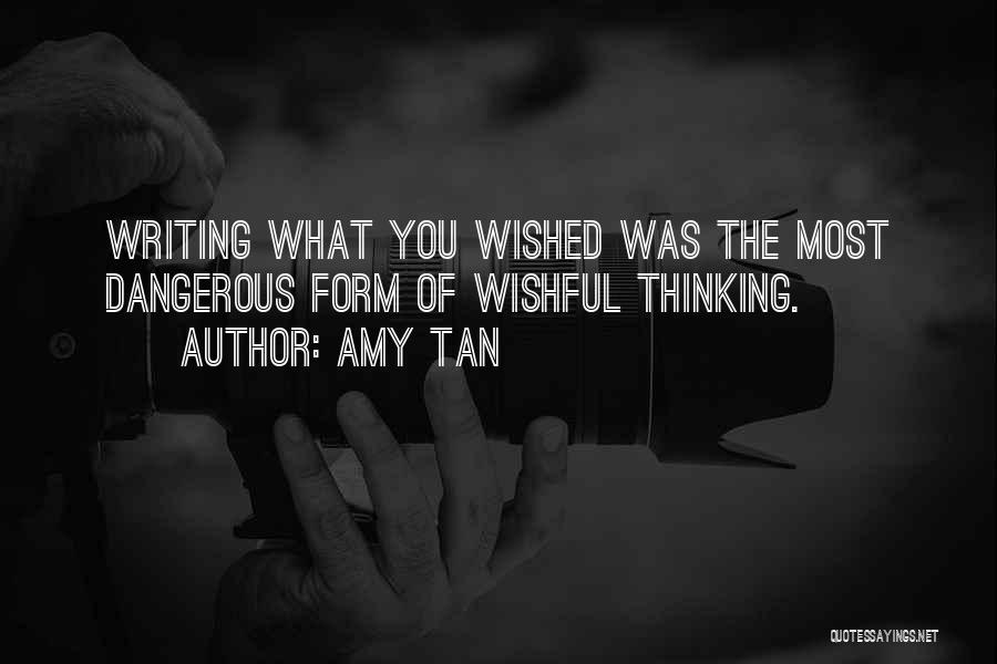 Wishful Quotes By Amy Tan