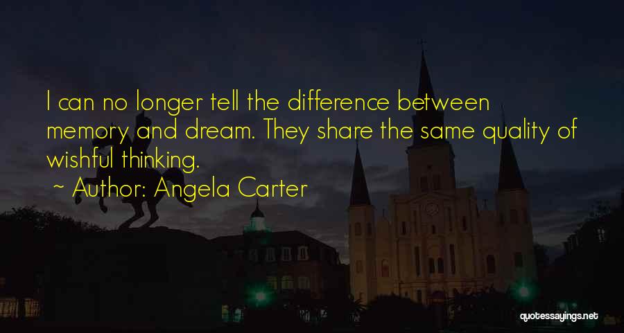 Wishful Quotes By Angela Carter