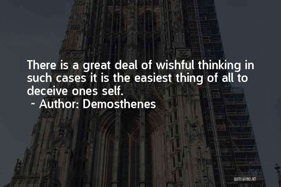 Wishful Quotes By Demosthenes