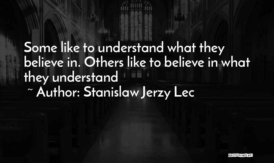 Wishful Quotes By Stanislaw Jerzy Lec