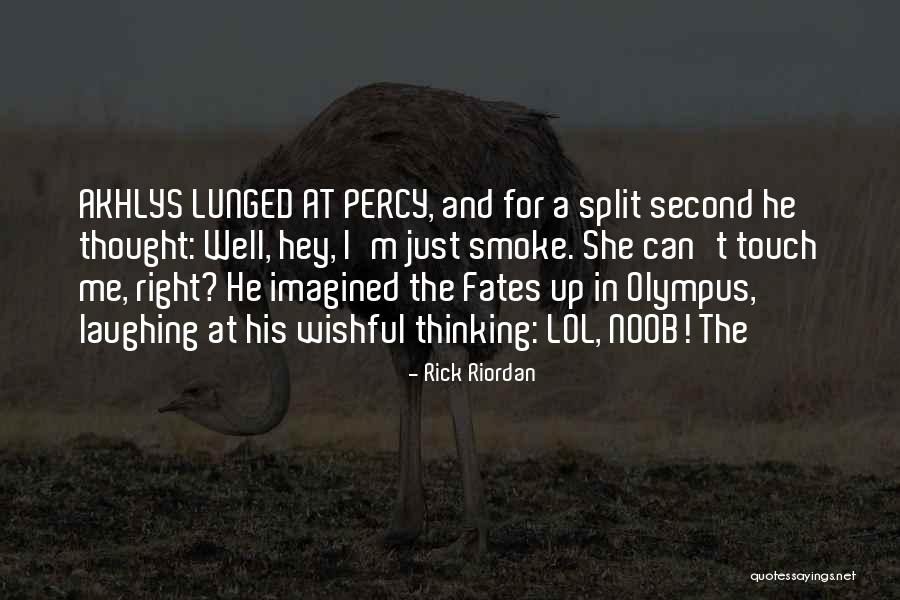 Wishful Thinking Quotes By Rick Riordan Wishful Thinking Quotes By Rick Riordan