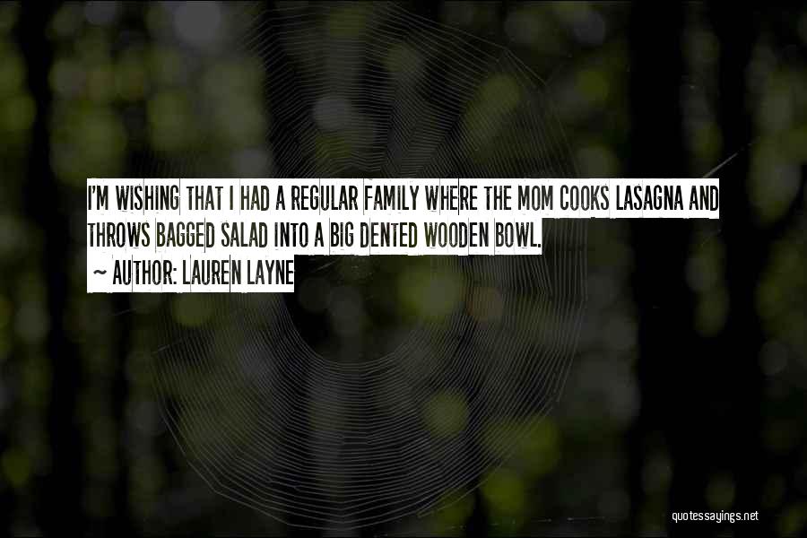 Wishing A Family Well Quotes By Lauren Layne