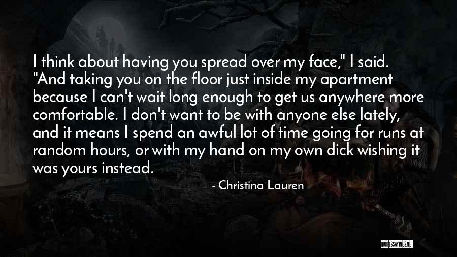 Wishing For More Time Quotes By Christina Lauren Wishing For More Time Quotes By Christina Lauren