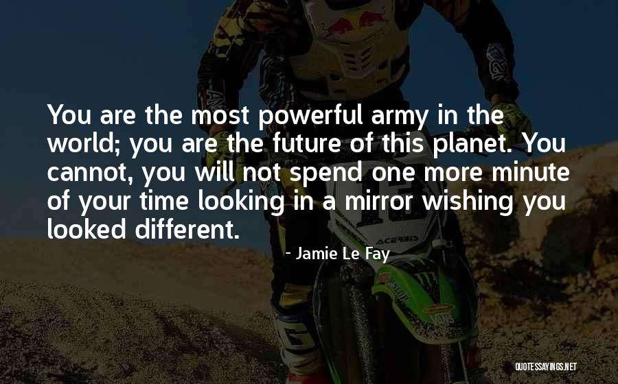 Wishing For More Time Quotes By Jamie Le Fay Wishing For More Time Quotes By Jamie Le Fay