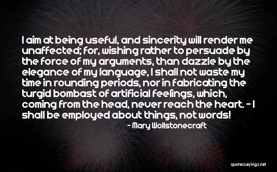 Wishing For More Time Quotes By Mary Wollstonecraft Wishing For More Time Quotes By Mary Wollstonecraft