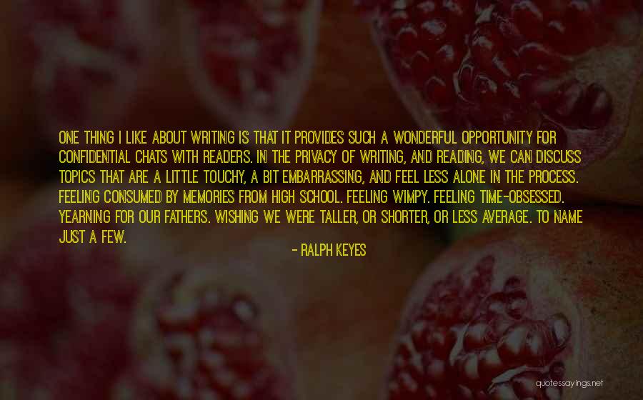 Wishing For More Time Quotes By Ralph Keyes Wishing For More Time Quotes By Ralph Keyes