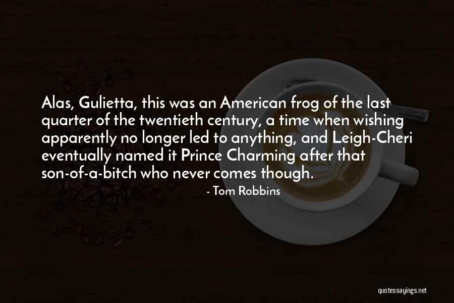 Wishing For More Time Quotes By Tom Robbins