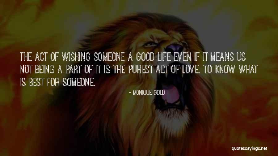 Wishing For Someone To Love Quotes By Monique Gold Wishing For Someone To Love Quotes By Monique Gold