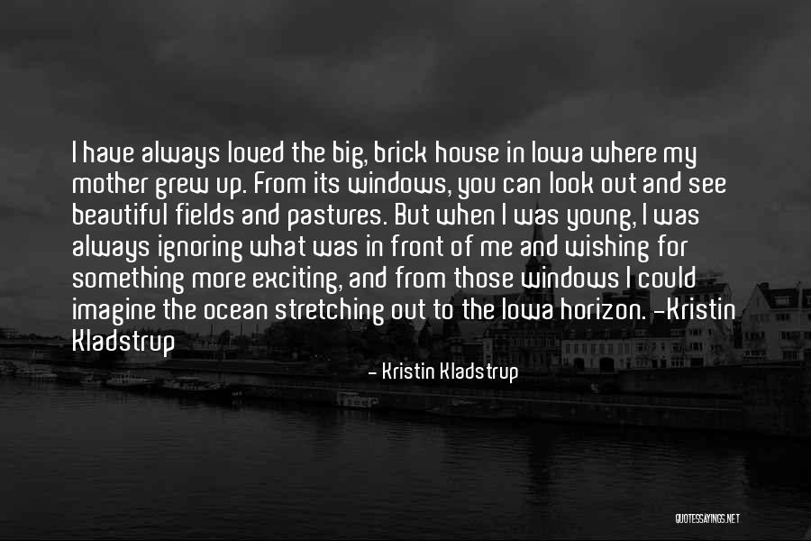 Wishing For Something Quotes By Kristin Kladstrup Wishing For Something Quotes By Kristin Kladstrup