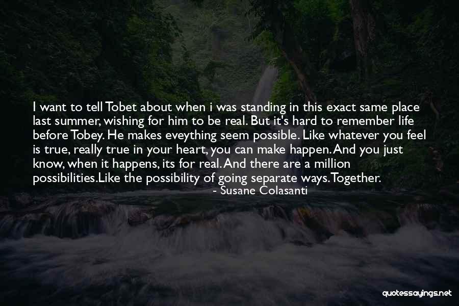 Wishing For Summer Quotes By Susane Colasanti Wishing For Summer Quotes By Susane Colasanti