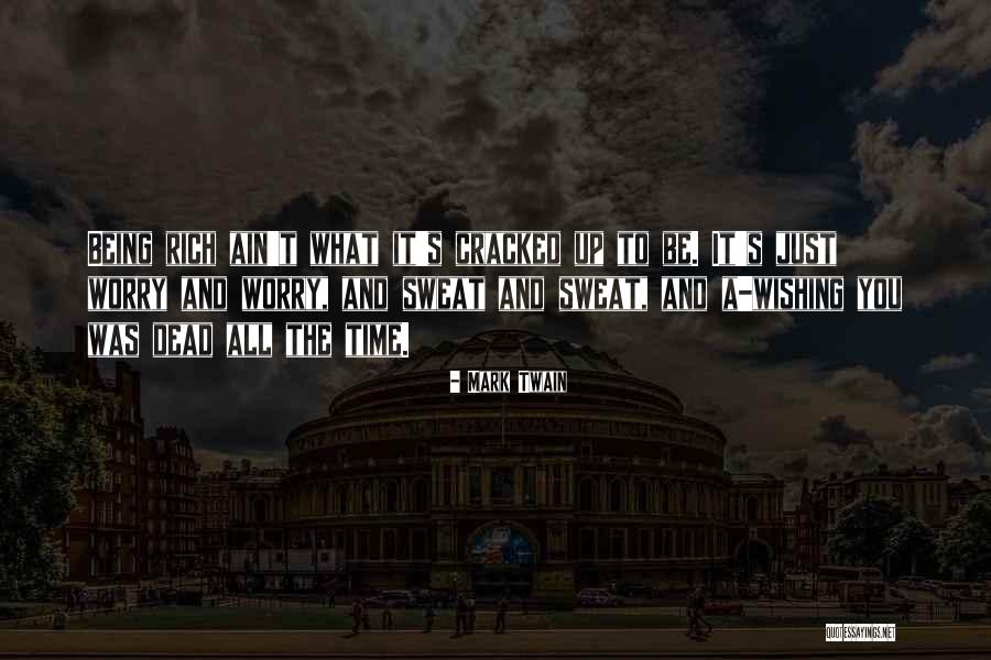 Wishing I Was Dead Quotes By Mark Twain Wishing I Was Dead Quotes By Mark Twain