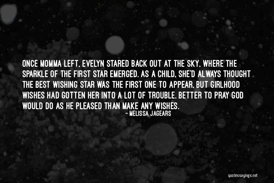 Wishing On A Star Quotes By Melissa Jagears