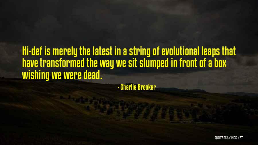 Wishing Quotes By Charlie Brooker