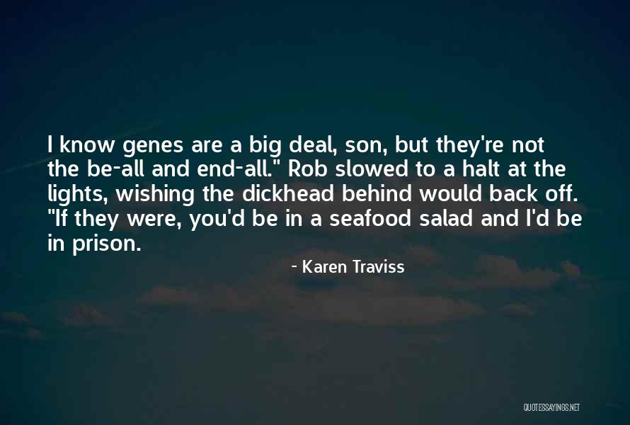 Wishing Quotes By Karen Traviss