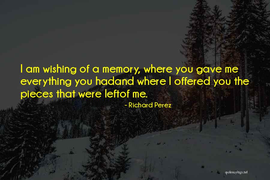 Wishing Quotes By Richard Perez