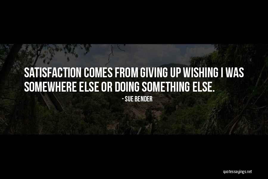 Wishing Quotes By Sue Bender Wishing Quotes By Sue Bender