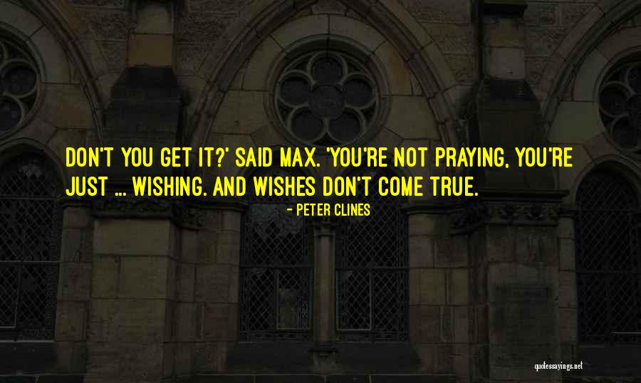 Wishing Something Were Not True Quotes By Peter Clines Wishing Something Were Not True Quotes By Peter Clines