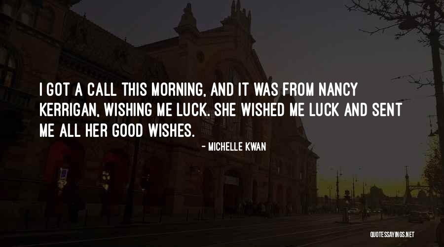 Wishing The Best Of Luck Quotes By Michelle Kwan