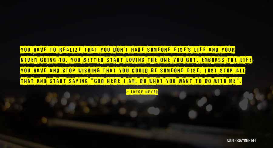 Wishing To Be Better Quotes By Joyce Meyer Wishing To Be Better Quotes By Joyce Meyer