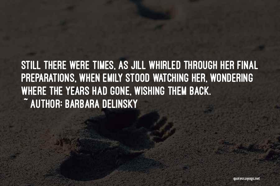 Wishing To Go Back Quotes By Barbara Delinsky