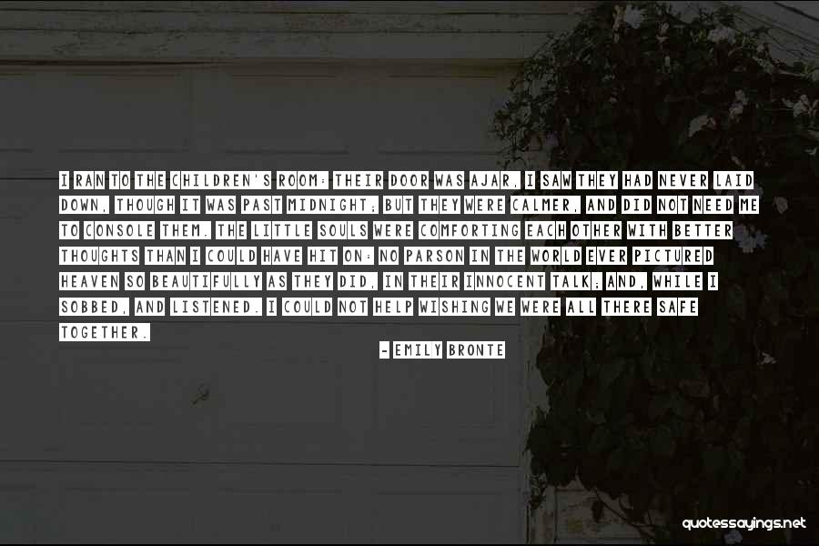 Wishing We Could Be Together Quotes By Emily Bronte Wishing We Could Be Together Quotes By Emily Bronte