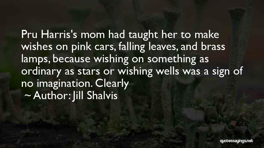Wishing Wells Quotes By Jill Shalvis