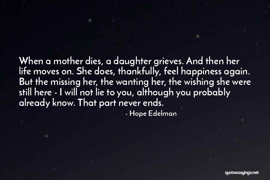 Wishing You All The Happiness Quotes By Hope Edelman Wishing You All The Happiness Quotes By Hope Edelman