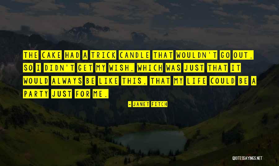 Wishing You All The Happiness Quotes By Janet Fitch Wishing You All The Happiness Quotes By Janet Fitch