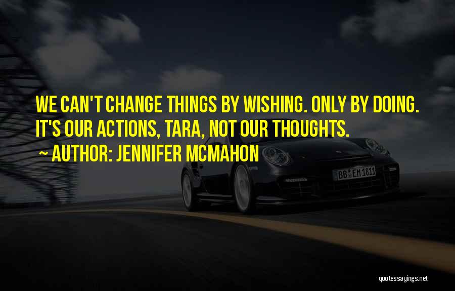 Wishing You Could Change The Past Quotes By Jennifer McMahon