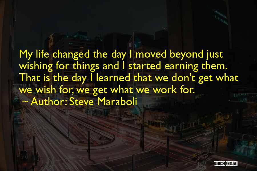 Wishing You Could Change The Past Quotes By Steve Maraboli