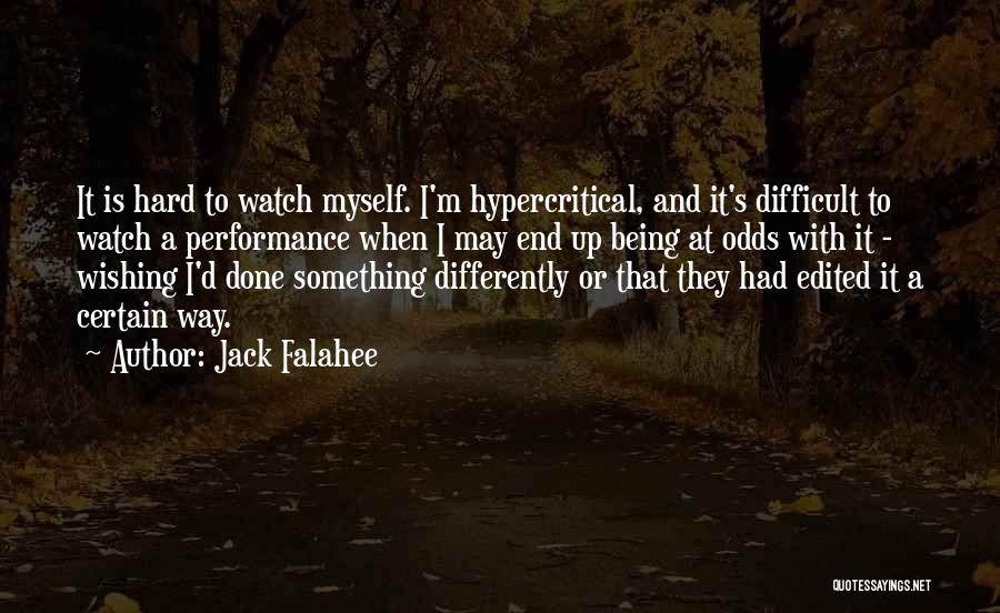 Wishing You Did Things Differently Quotes By Jack Falahee