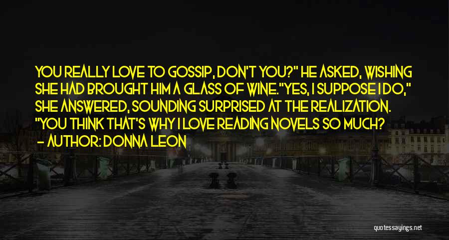 Wishing You Had Him Quotes By Donna Leon