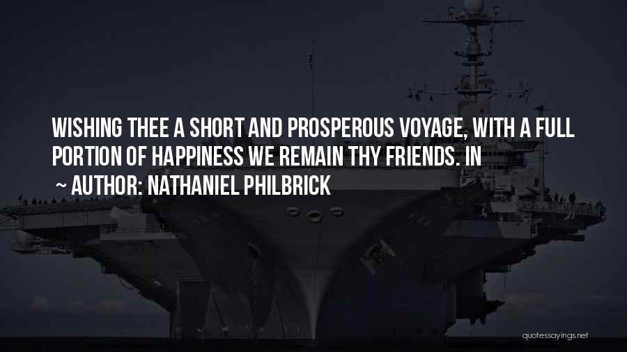 Wishing You Happiness Quotes By Nathaniel Philbrick