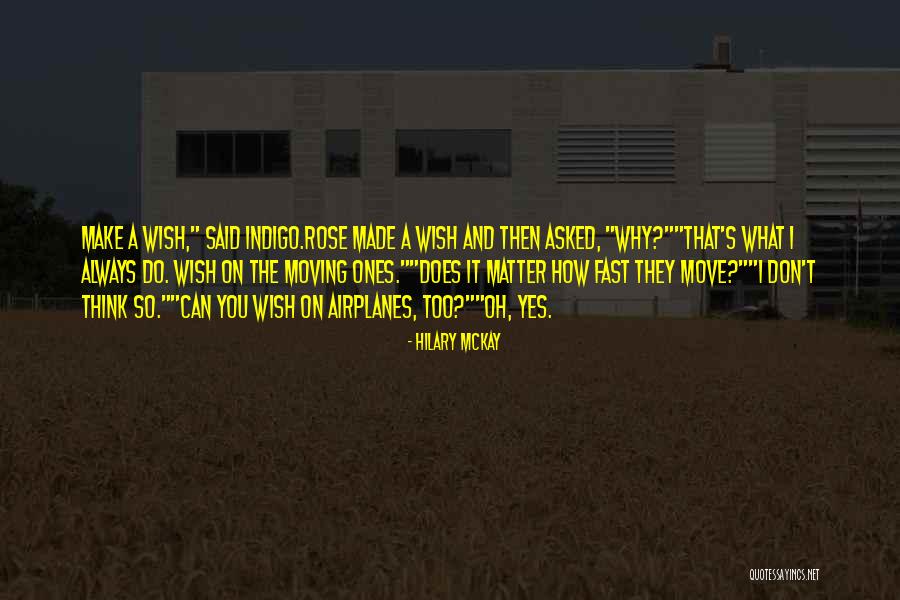 Wishing You Said Something Quotes By Hilary McKay Wishing You Said Something Quotes By Hilary McKay