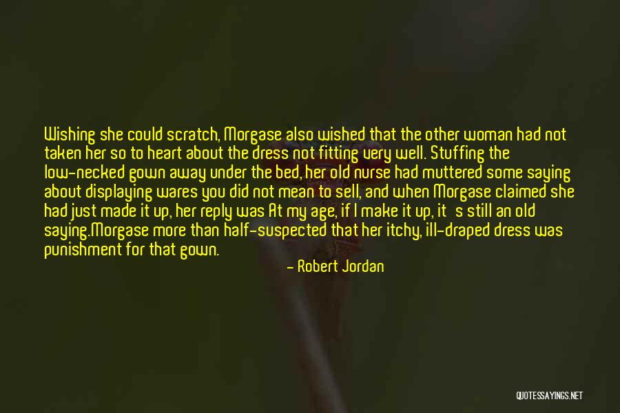 Wishing You Well Quotes By Robert Jordan